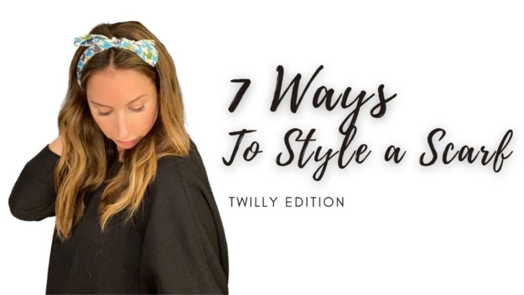 How to scarf styles - 7 ways to twilly