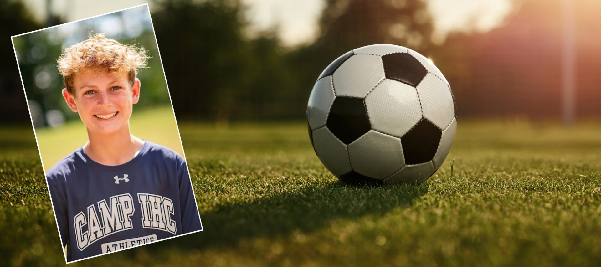 A photo of Blake to the left in the foreground. In the background, a photo of a soccer ball on a grassy field.